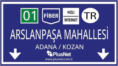 Adana / Kozan / Arslanpaşa Mahallesi Taahhütsüz İnternet