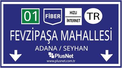 Adana / Seyhan / Fevzipaşa Mahallesi Taahhütsüz İnternet