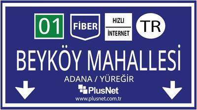 Adana / Yüreğir / Beyköy Mahallesi Taahhütsüz İnternet
