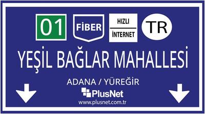 Adana / Yüreğir / Yeşil Bağlar Mahallesi Taahhütsüz İnternet