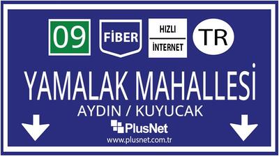 Aydın / Kuyucak / Yamalak Mahallesi Taahhütsüz İnternet