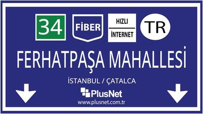 İstanbul / Çatalca / Ferhatpaşa Mahallesi Taahhütsüz İnternet