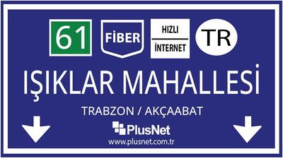 Trabzon / Akçaabat / Işıklar Mahallesi Taahhütsüz İnternet