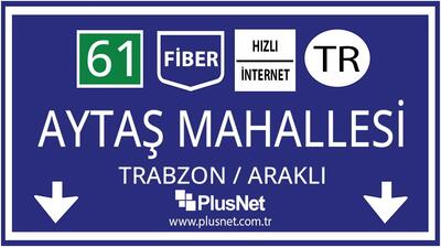 Trabzon / Araklı / Aytaş Mahallesi Taahhütsüz İnternet