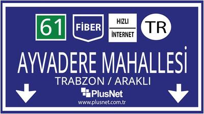 Trabzon / Araklı / Ayvadere Mahallesi Taahhütsüz İnternet