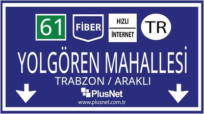 Trabzon / Araklı / Yolgören Mahallesi Taahhütsüz İnternet