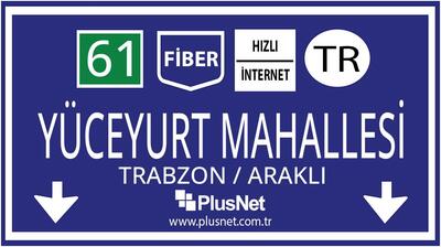 Trabzon / Araklı / Yüceyurt Mahallesi Taahhütsüz İnternet