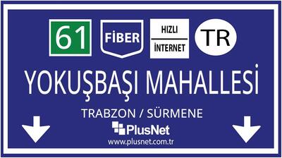 Trabzon / Sürmene / Yokuşbaşı Mahallesi Taahhütsüz İnternet