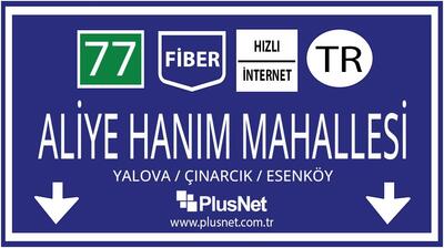 Yalova / Çınarcık / Esenköy / Aliye Hanım Mahallesi Taahhütsüz İnternet